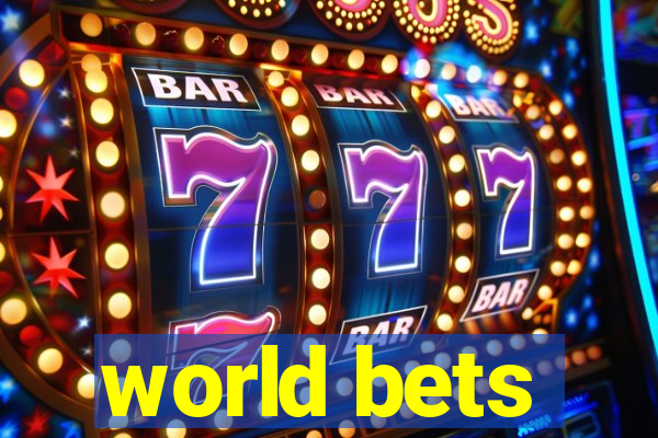 world bets