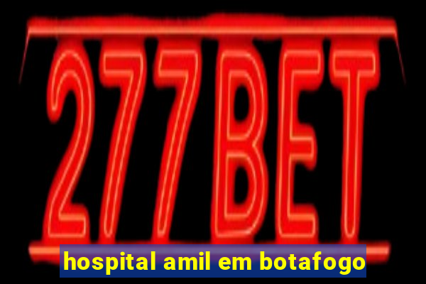 hospital amil em botafogo