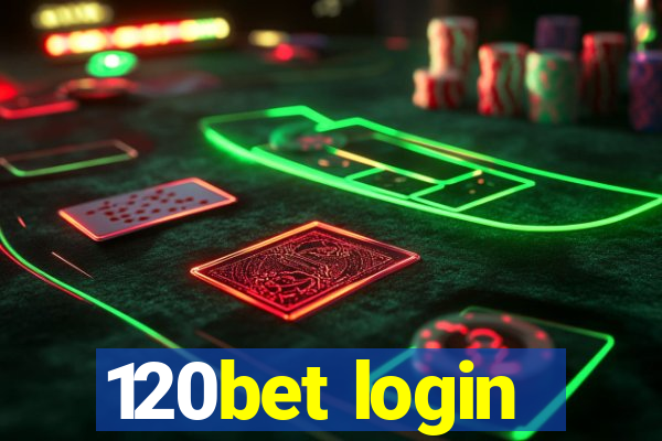 120bet login