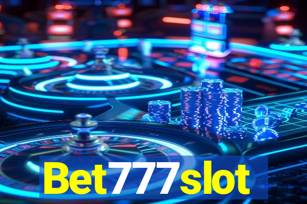 Bet777slot
