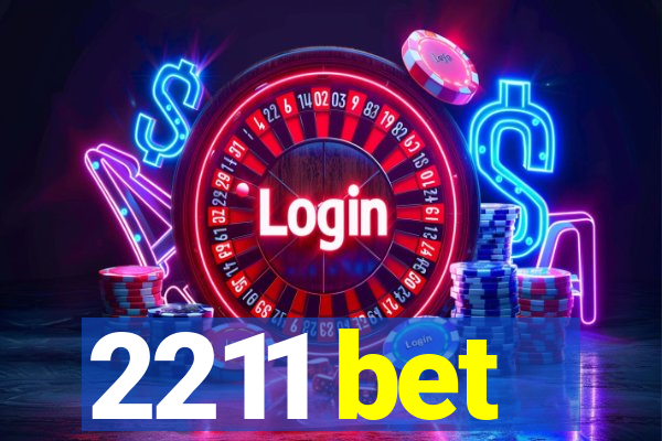 2211 bet