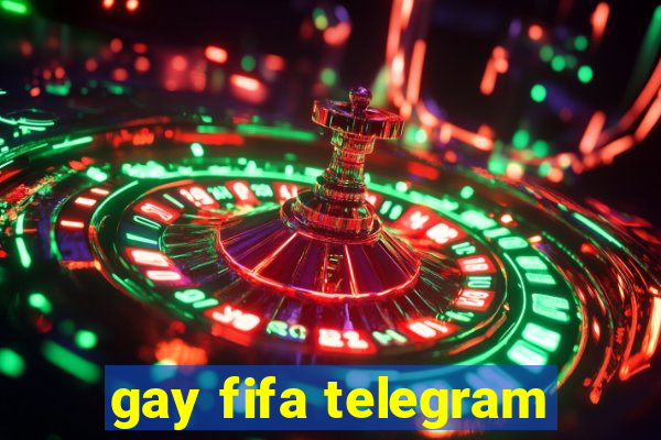 gay fifa telegram