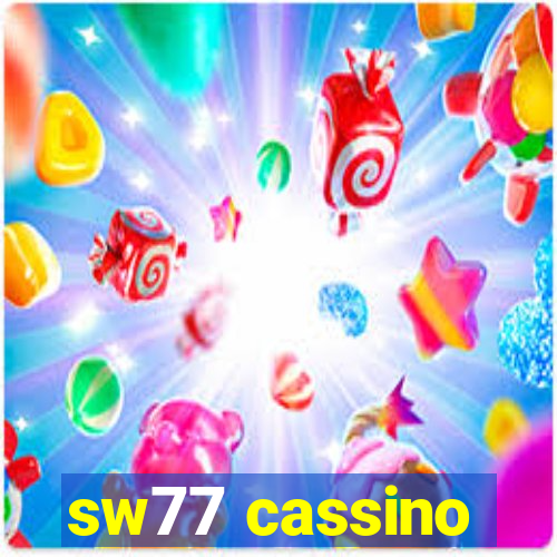 sw77 cassino