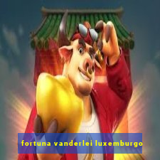 fortuna vanderlei luxemburgo