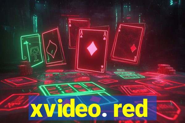 xvideo. red