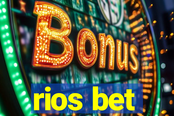 rios bet