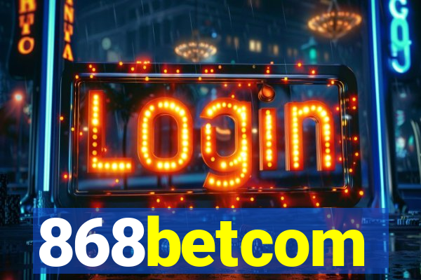 868betcom