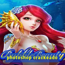 photoshop crackeado