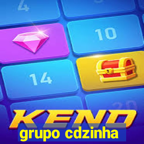 grupo cdzinha