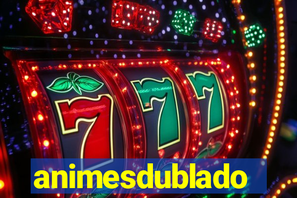 animesdublado