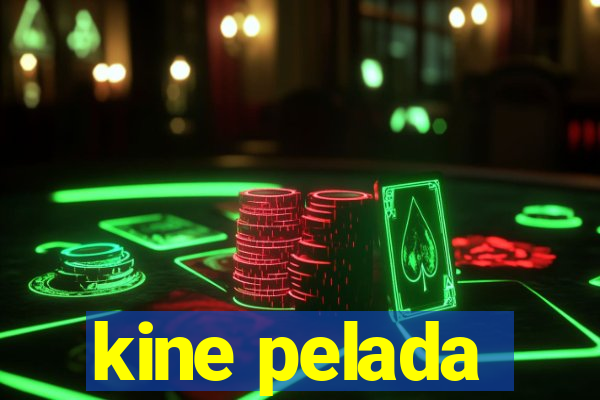 kine pelada