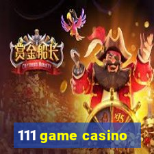 111 game casino