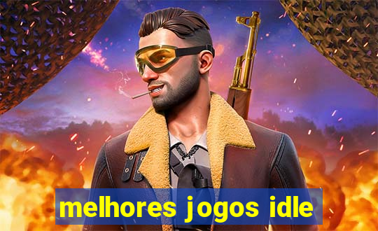 melhores jogos idle