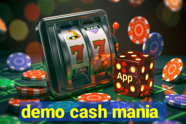 demo cash mania