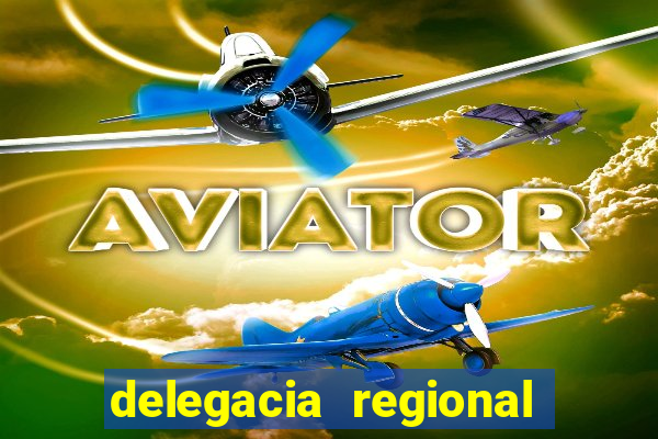 delegacia regional do trabalho