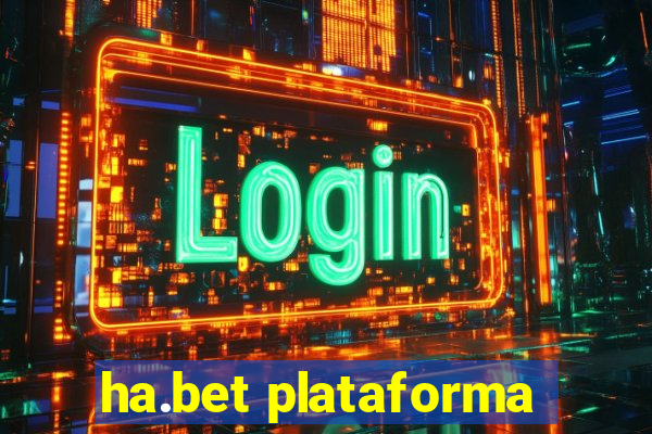 ha.bet plataforma