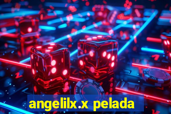 angelilx.x pelada