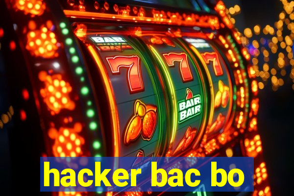 hacker bac bo
