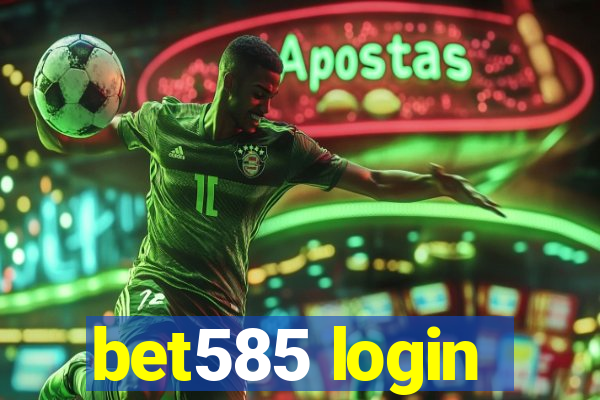 bet585 login