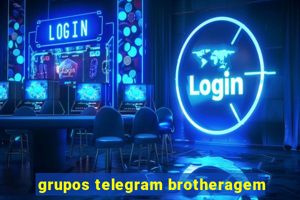 grupos telegram brotheragem