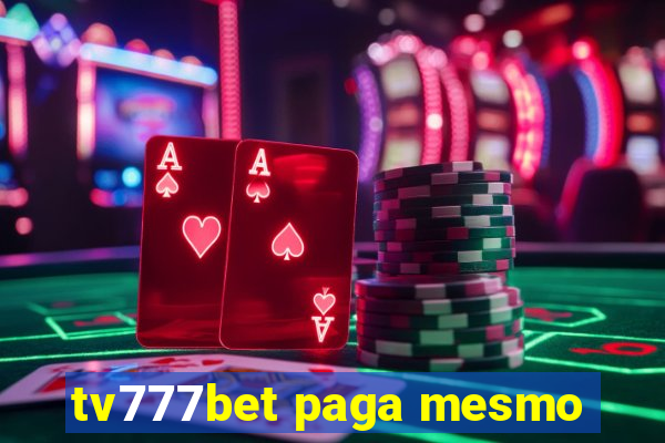 tv777bet paga mesmo