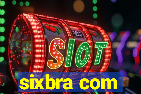 sixbra com