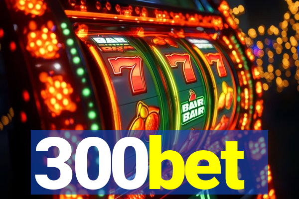 300bet