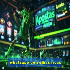 whatsapp de velhas ricas