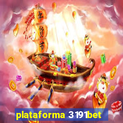 plataforma 3191bet